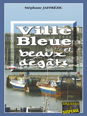 cover image of Ville bleue et beaux-dégâts